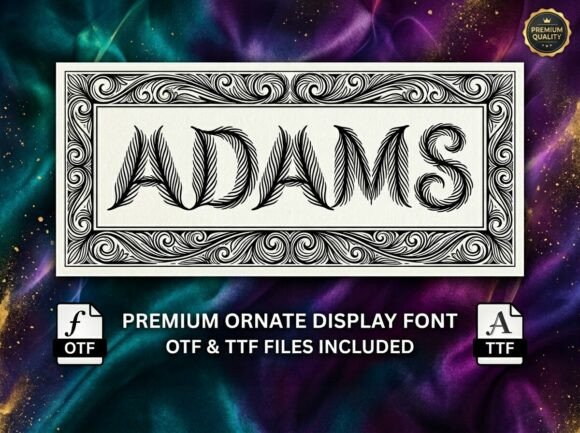 Adams: A Victorian Display Font That Elevates Digital Branding