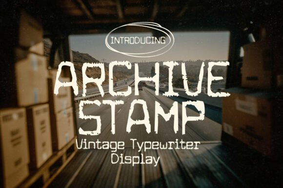 Archive Stamp: A Weathered Display Typeface for Handmade Charm