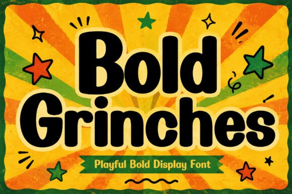 Bold Grinches: A Display Font That Makes Your Brand Instantly Memorable