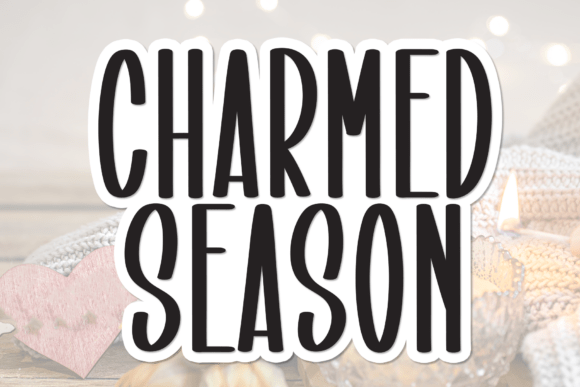 Charmed Season: A Display Font That Feels Like a Campaign Secret Weapon