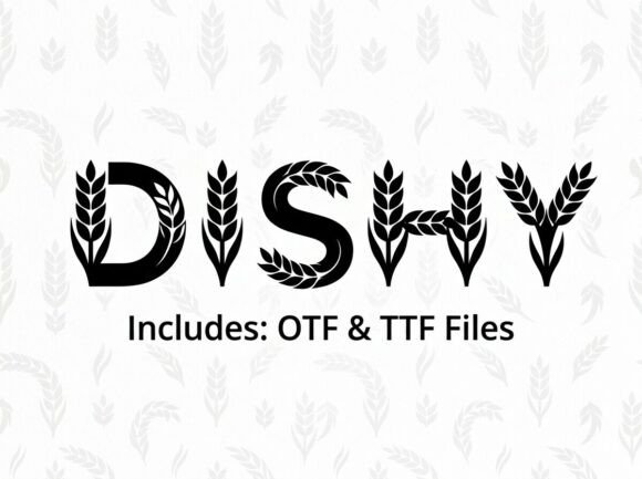 Dishy: A Display Font That Grows Your Brand Naturally