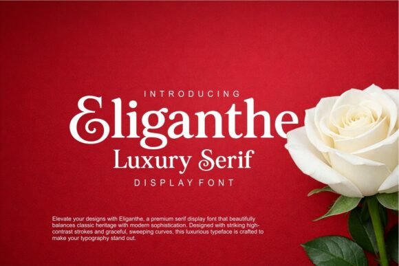 Eliganthe: A Serif Display Font for Editorial Elegance