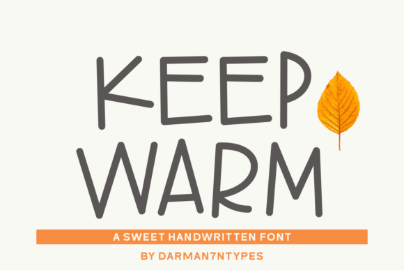 Keep Warm Font: The Display Typeface That Makes Your Campaign Feel Human