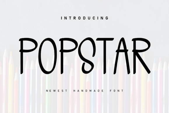 Popstar: A Handwritten Display Font for Editorial Charm