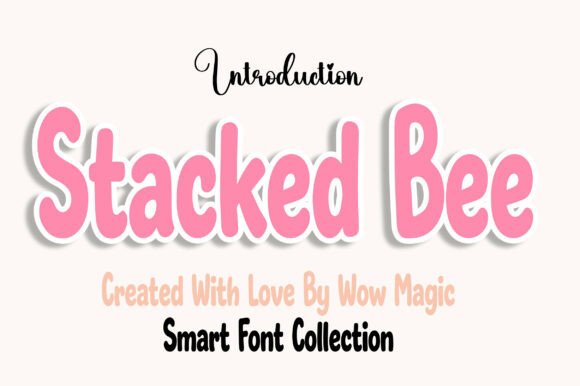 Stacked Bee: A Playful Display Font That Feels Handmade, Not Hyped