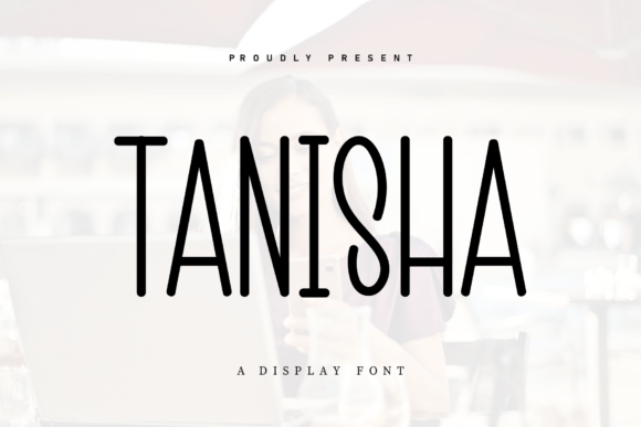 Tanisha: A Handwritten Display Font That Feels Like Home